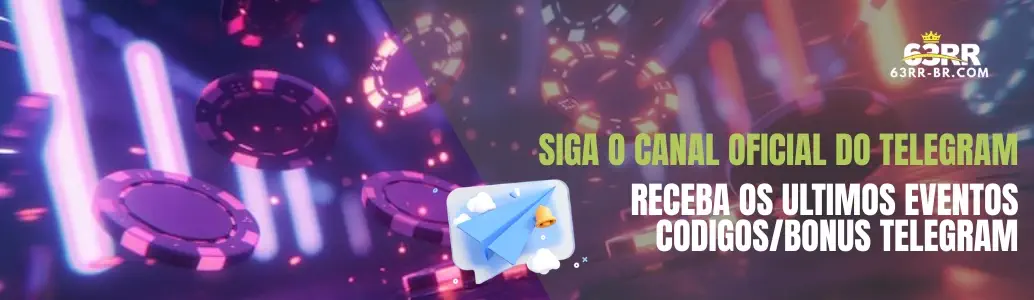 63RR cassino comunidade VIP Telegram e sorteios